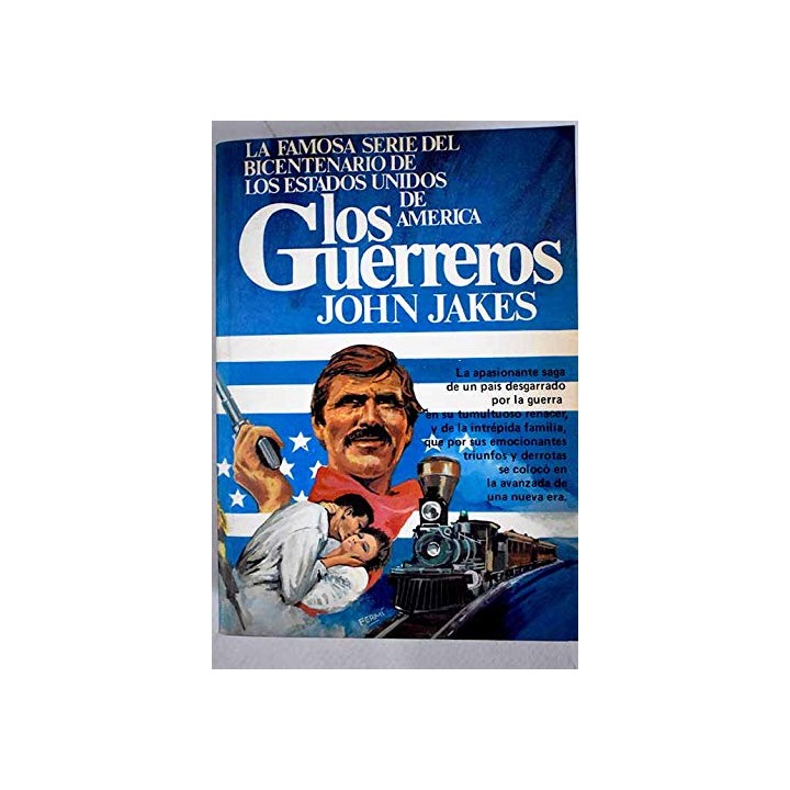 Los Guerreros - Jakes, John